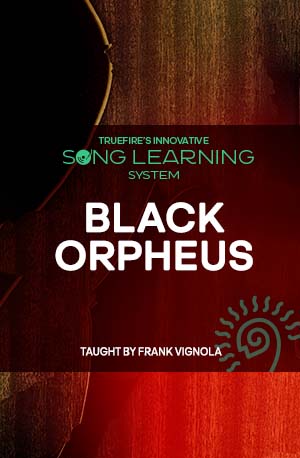 歌曲教程：Black Orpheus 课程封面