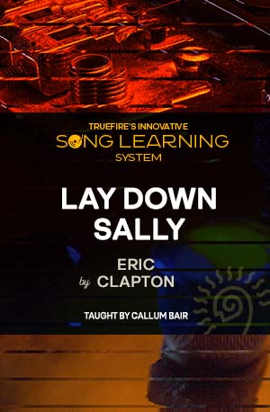 歌曲教程：Lay Down Sally 课程封面