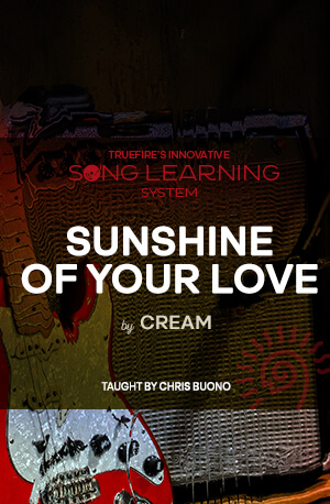 歌曲教程：Sunshine of Your Love 课程封面