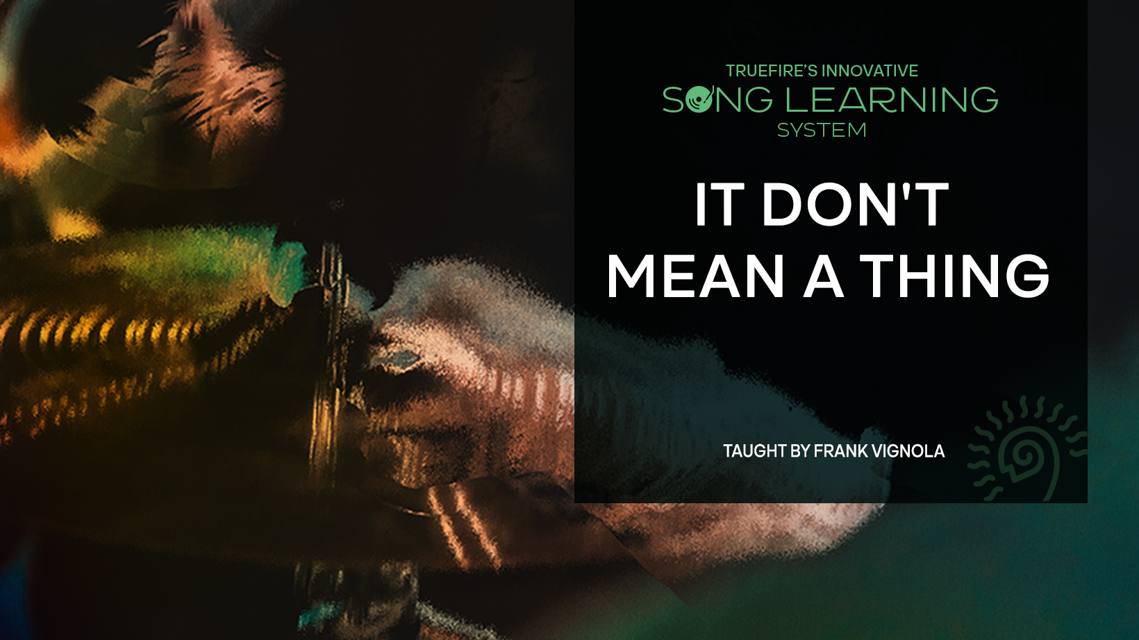 歌曲教程：It Don't Mean a Thing 课程封面