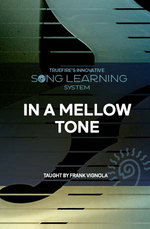 歌曲教程：In A Mellow Tone 课程封面
