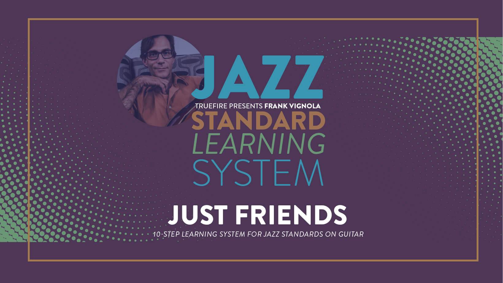 爵士标准曲学习系统：Just Friends 课程封面