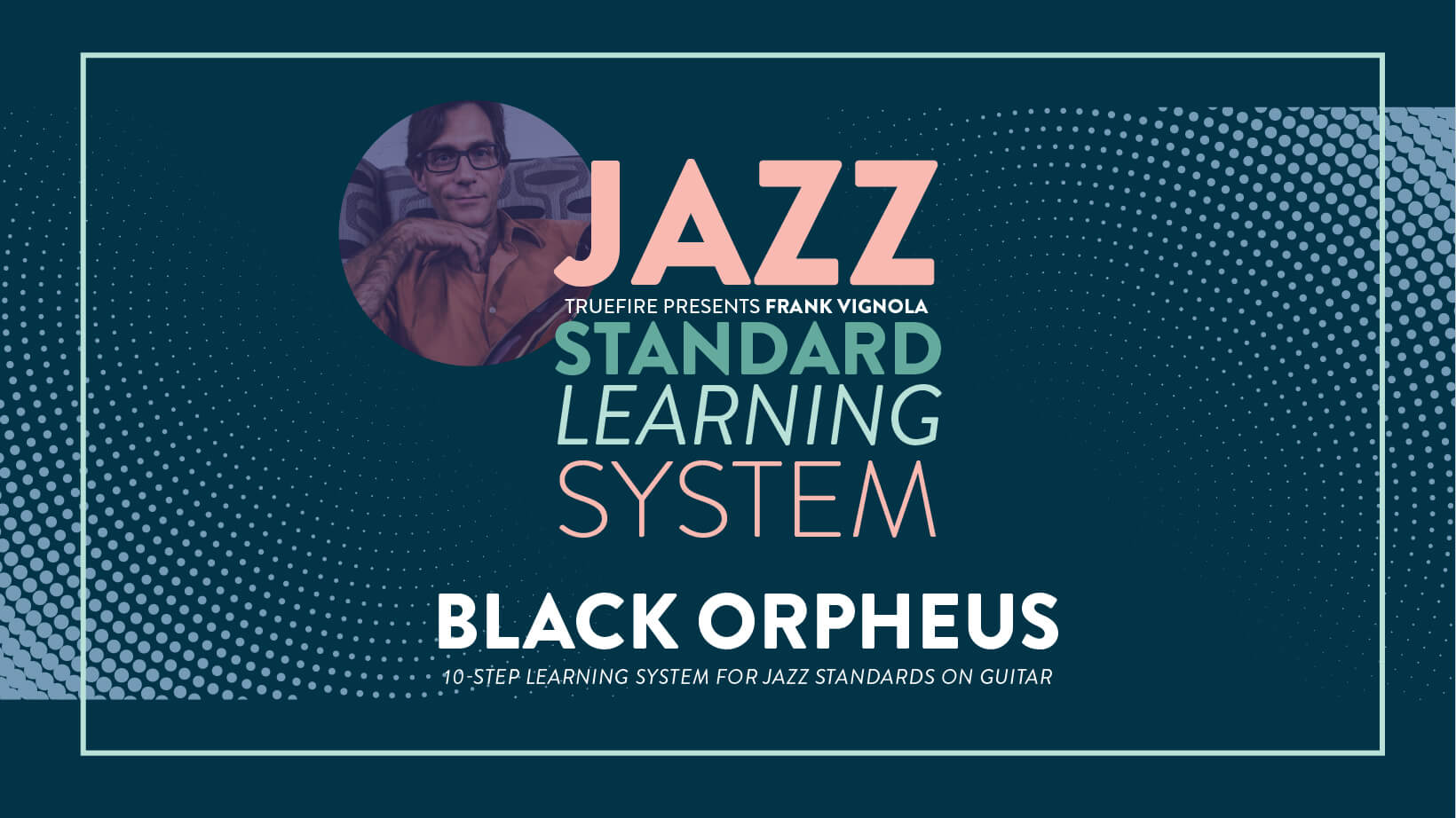 爵士标准曲学习系统：Black Orpheus 课程封面