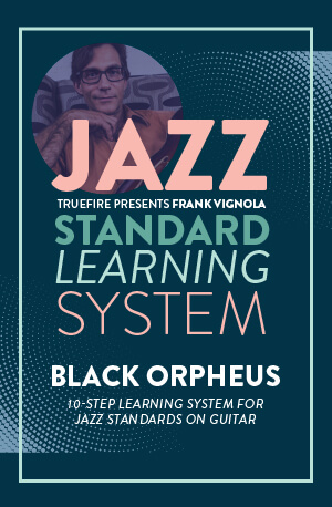 爵士标准曲学习系统：Black Orpheus 课程封面