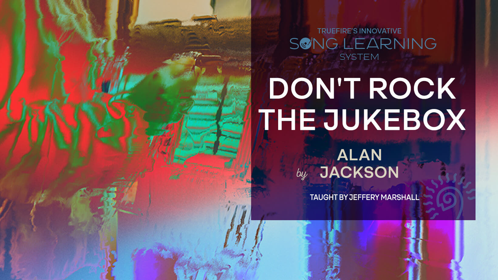 歌曲教学：Don't Rock the Jukebox 课程封面