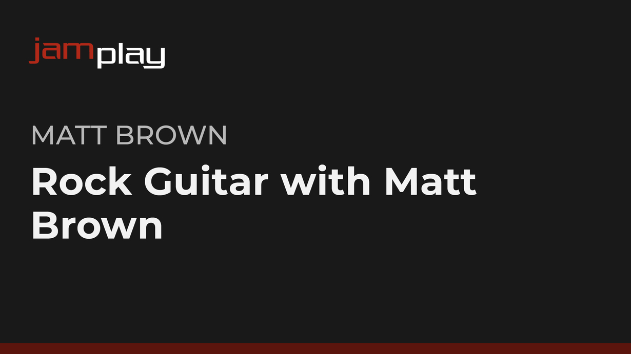 与Matt Brown一起学习摇滚吉他 课程封面