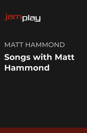 与Matt Hammond一起学歌曲（仅限在线观看） 课程封面