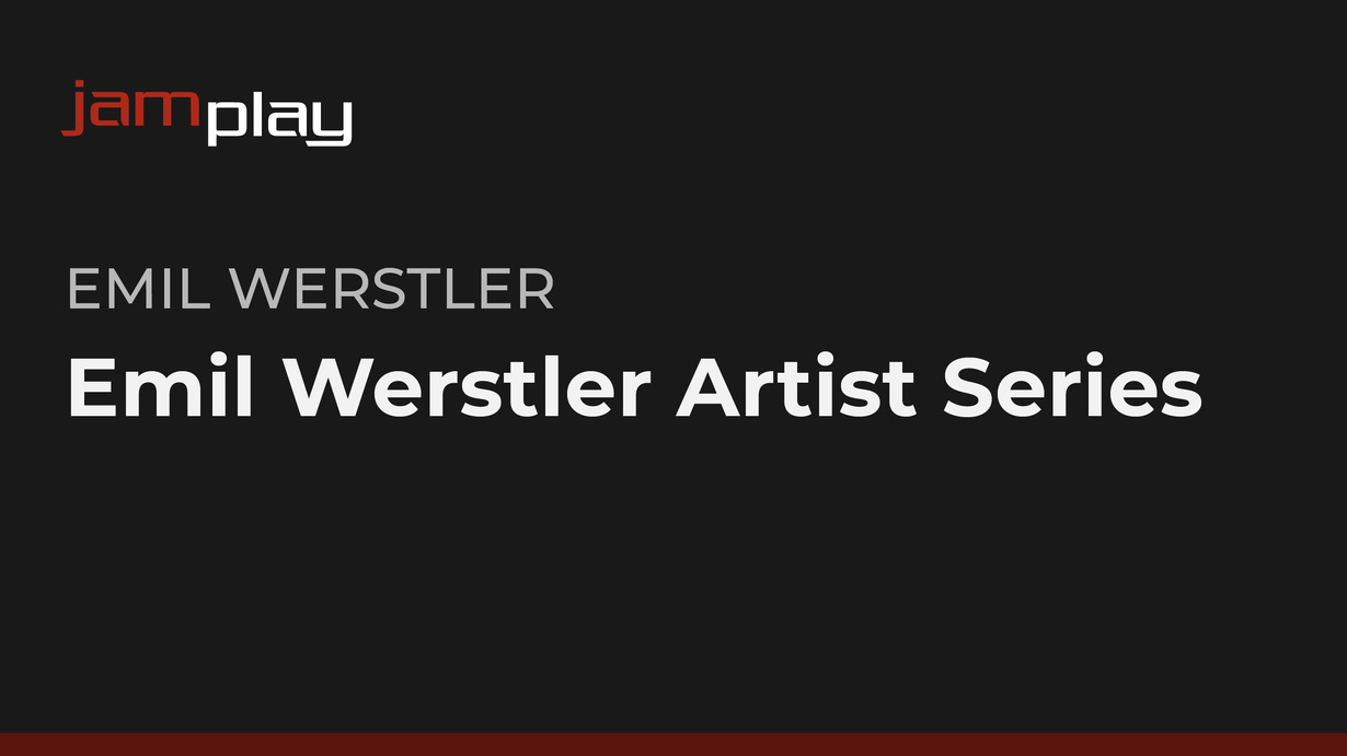 Emil Werstler 艺术家系列课程 课程封面