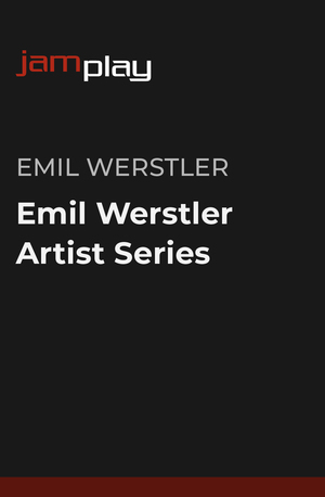 Emil Werstler 艺术家系列课程 课程封面