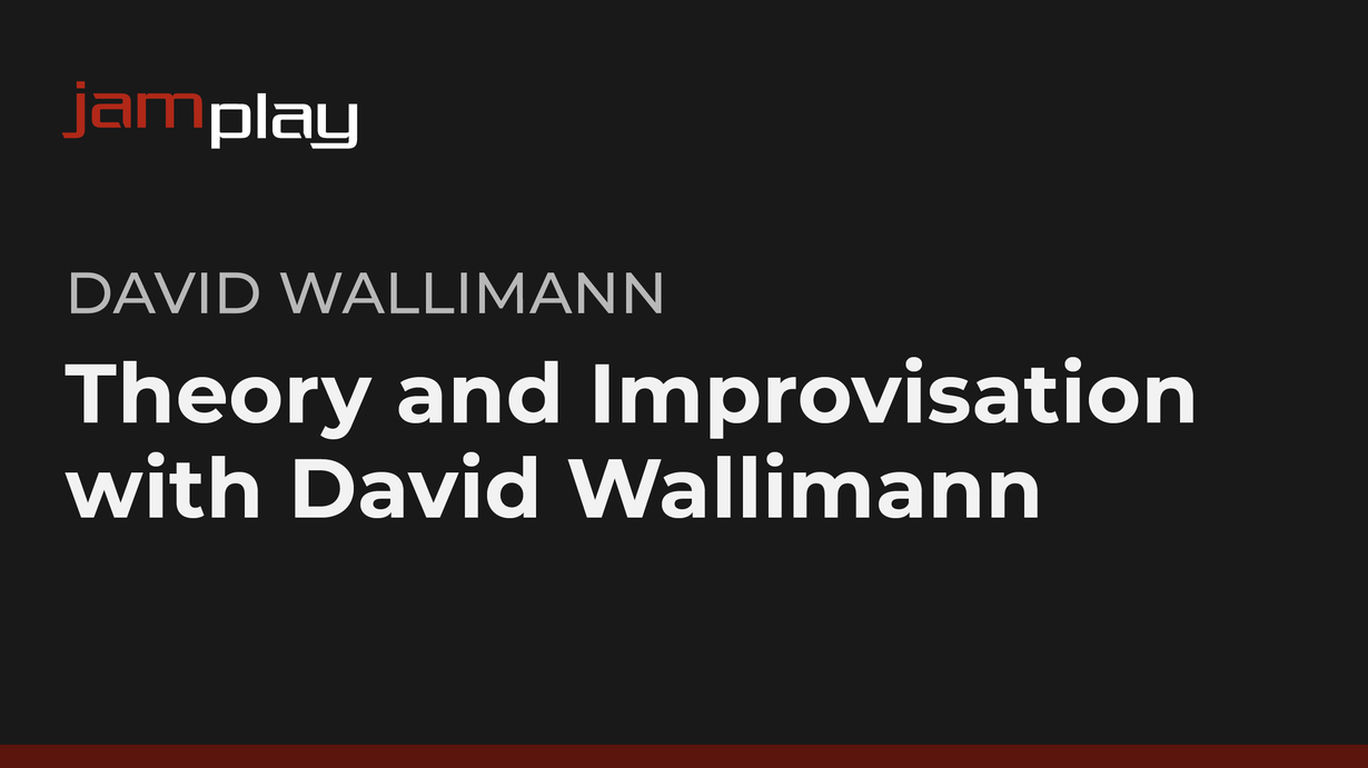 与David Wallimann共同学会理论与即兴演奏（JamPlay） 课程封面