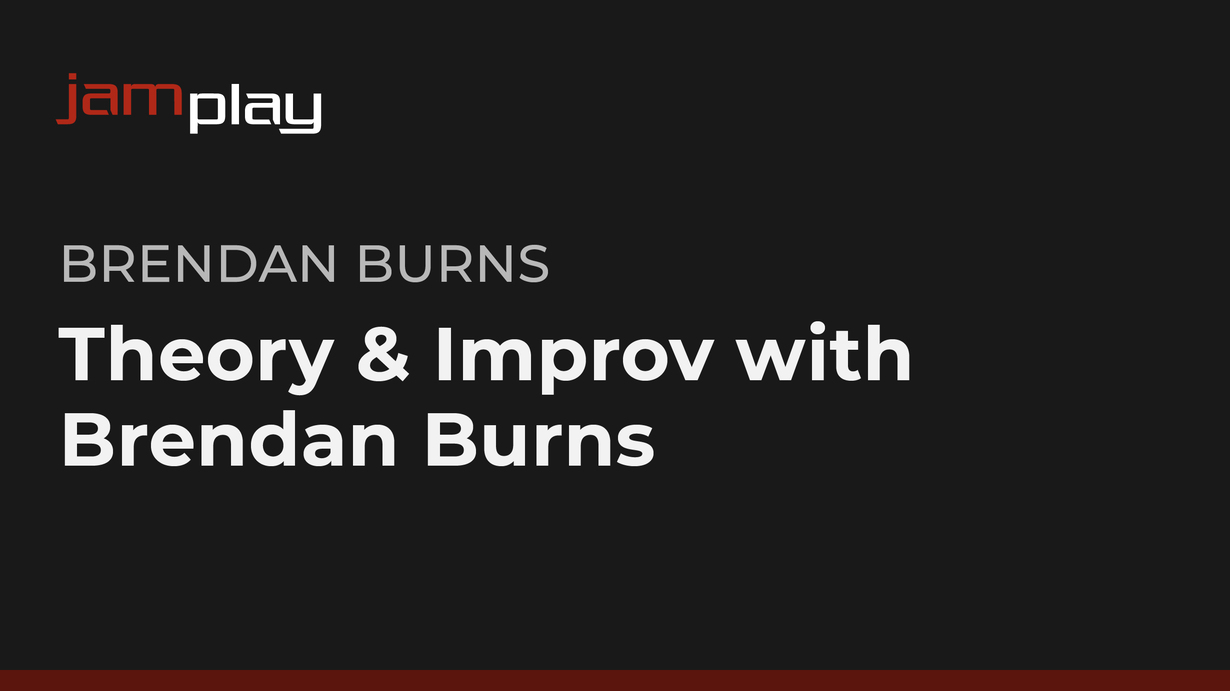 与Brendan Burns共学理论与即兴（JamPlay） 课程封面