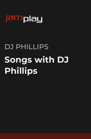 与DJ Phillips共学热门金曲（仅限流媒体） 课程封面