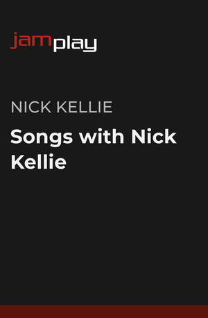 与Nick Kellie一起学歌曲 (JamPlay) (仅限流媒体) 课程封面