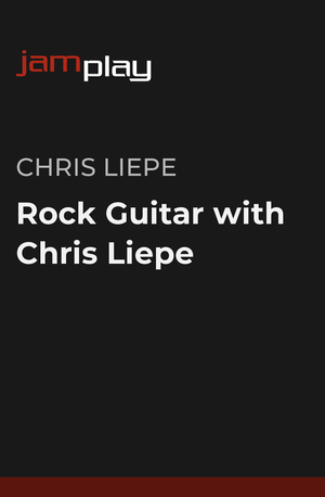摇滚吉他教程 - Chris Liepe (JamPlay) 课程封面