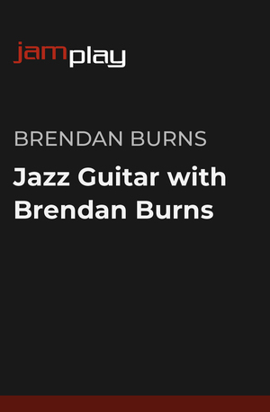 与Brendan Burns一起学爵士吉他 (JamPlay) 课程封面