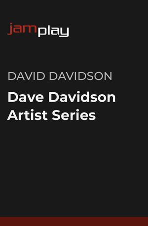 Dave Davidson 艺术家系列 (JamPlay) 课程封面