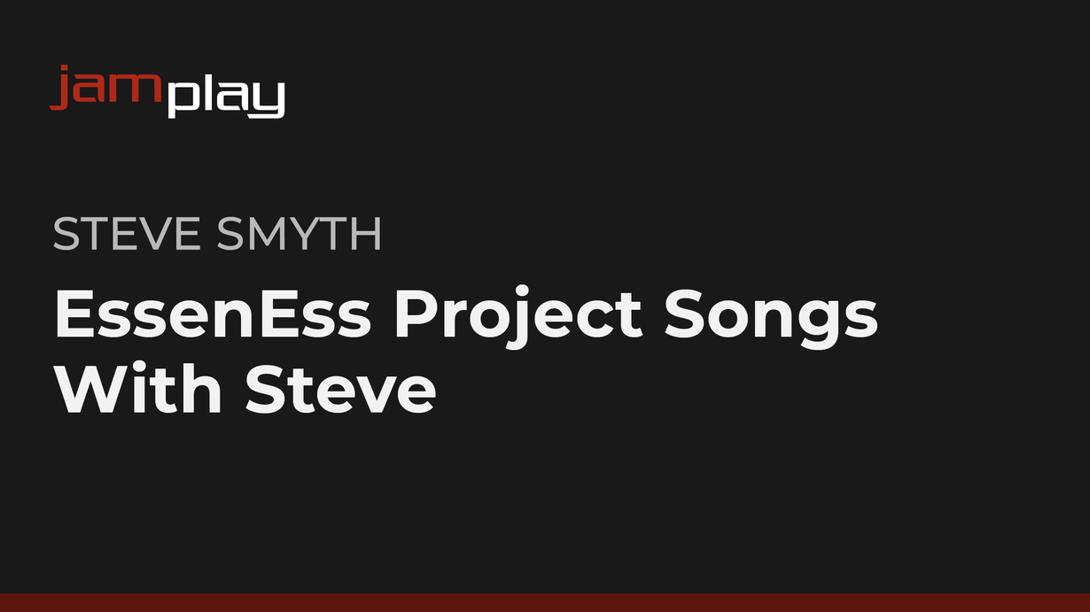 EssenEss Project 与 Steve 的歌曲教学（仅限流媒体） 课程封面