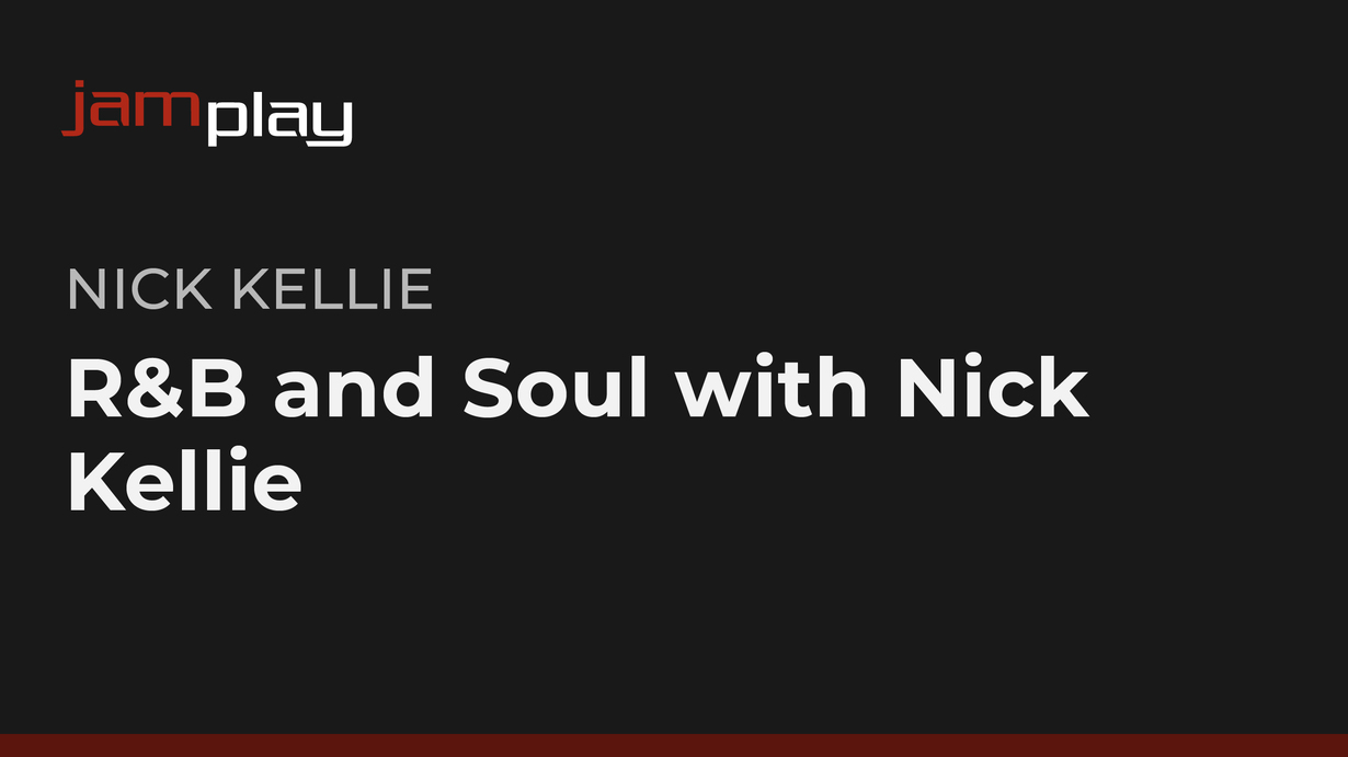 R&B与灵魂乐吉他教程（Nick Kellie主讲） 课程封面