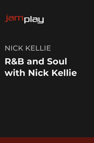 R&B与灵魂乐吉他教程（Nick Kellie主讲） 课程封面