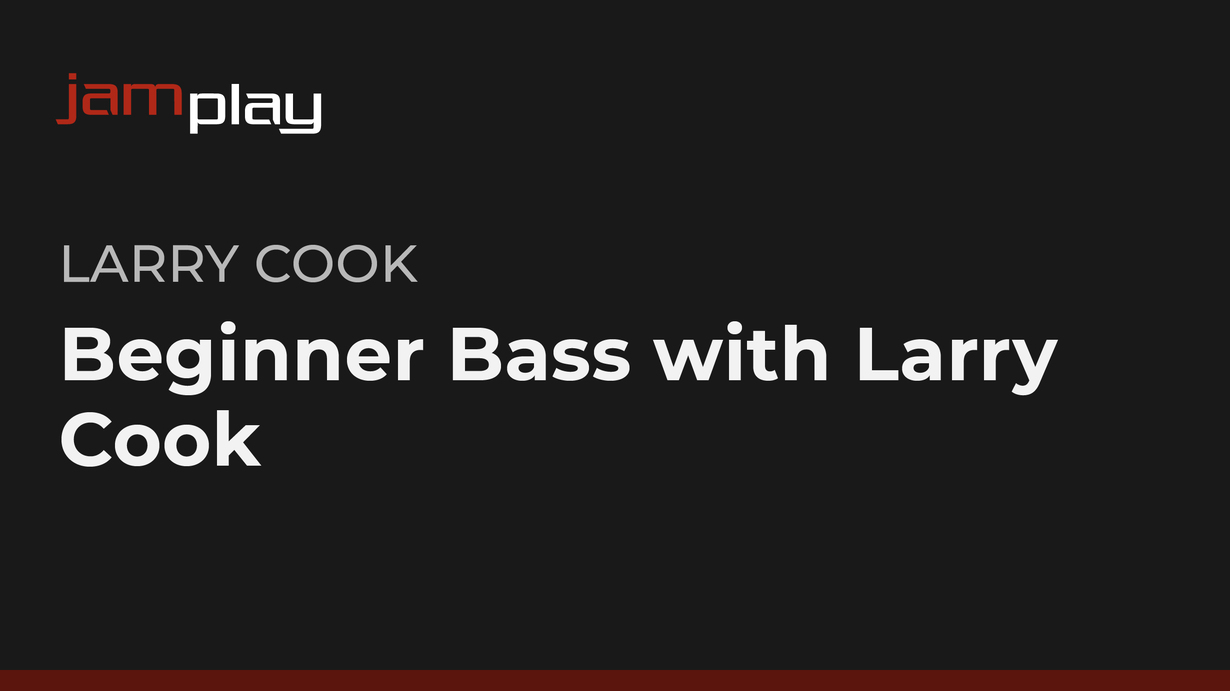 贝斯入门教程（Larry Cook主讲） 课程封面
