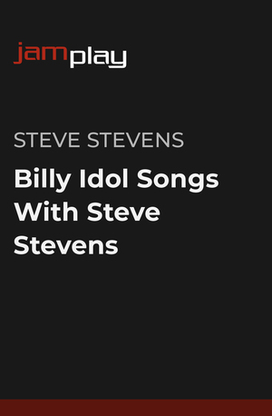 与Steve Stevens一起演奏Billy Idol金曲（仅限在线观看） 课程封面