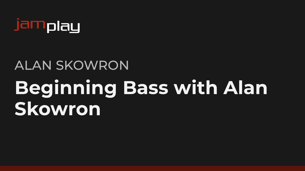Alan Skowron 的贝斯入门教程 课程封面