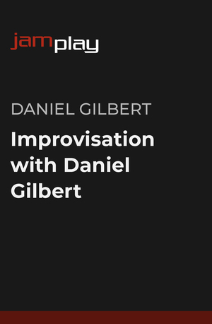 与Daniel Gilbert一起即兴演奏 课程封面