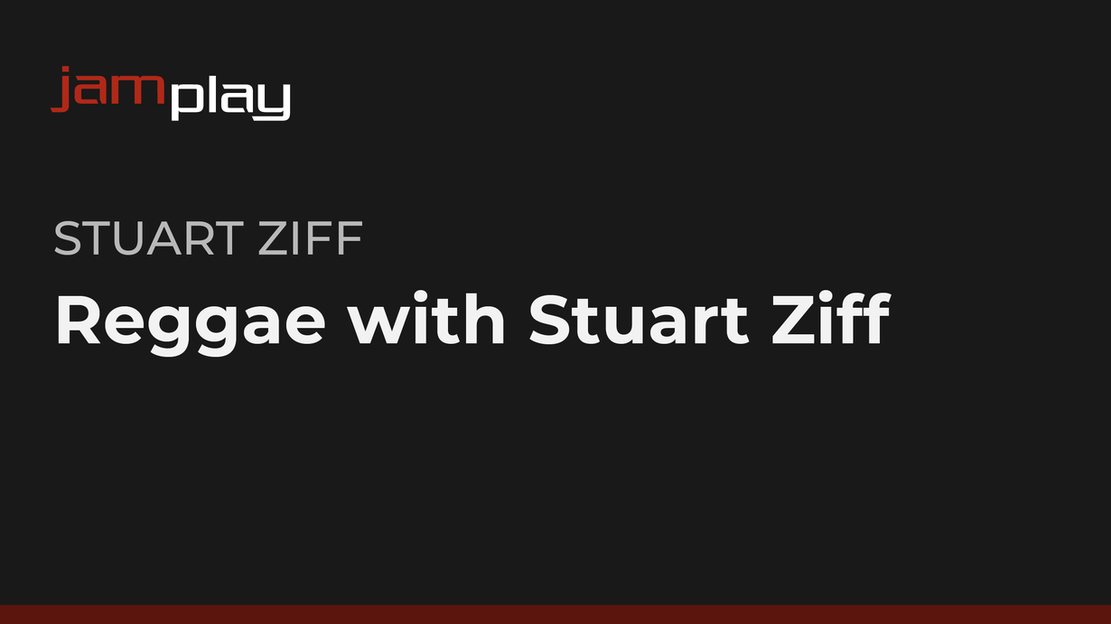 与Stuart Ziff一起学雷鬼 (JamPlay) 课程封面