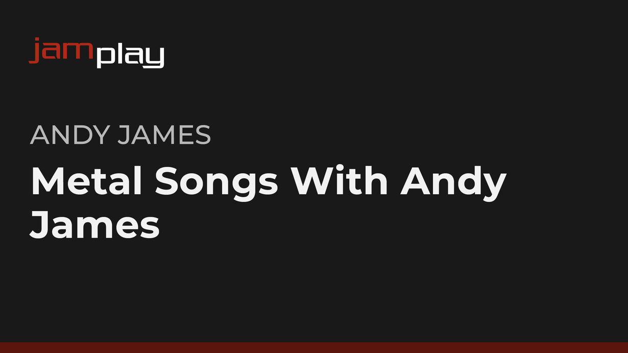 与Andy James一起学习金属歌曲（仅限在线观看） 课程封面
