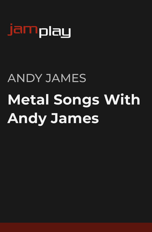 与Andy James一起学习金属歌曲（仅限在线观看） 课程封面