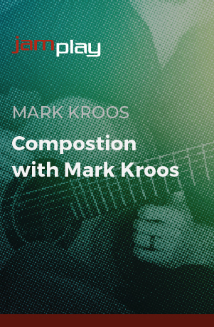 与Mark Kroos一起学习作曲（JamPlay） 课程封面